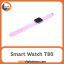 ساعت ورزشی و سلامت Smart Watch T80