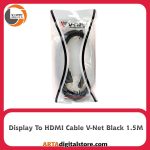 کابل وی نت Display To HDMI Cable V-Net Black طول 1.5m